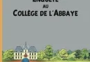 Tintin enquête à l’Abbaye de Saint-Maurice
